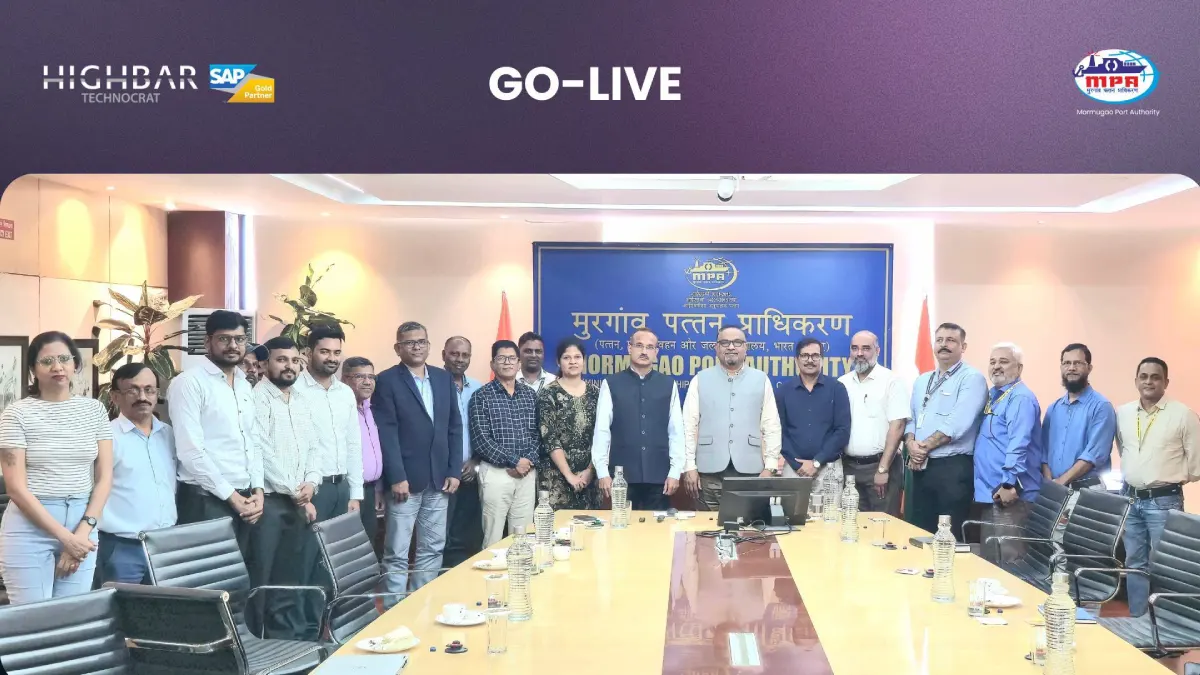 Successful SAP S/4HANA Cloud Go-Live at Mormugao Port, Goa, featuring Dr Vinodkumar Nair (Chairman), Vinayaka Rao (Deputy Chairman), Anant V.P. Chodnekar (FA & CAO), Yogesh Mhadolkar (Highbar Technocrat), alongside the Mormugao Port Authority and Highbar Technocrat teams.